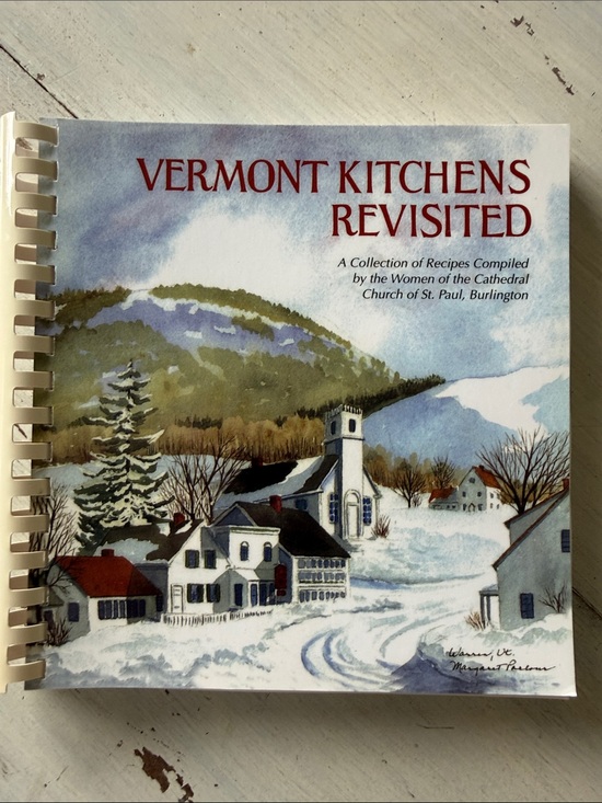 Vermont Kitchen Publications Other - Vermont Kitchens Revisited Cookbook St. Paul’s Burlington